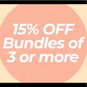 Bundle 3 items from my closet and get 15% off 💖